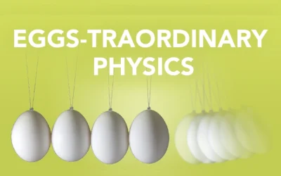 Eggs-traordinary Physics